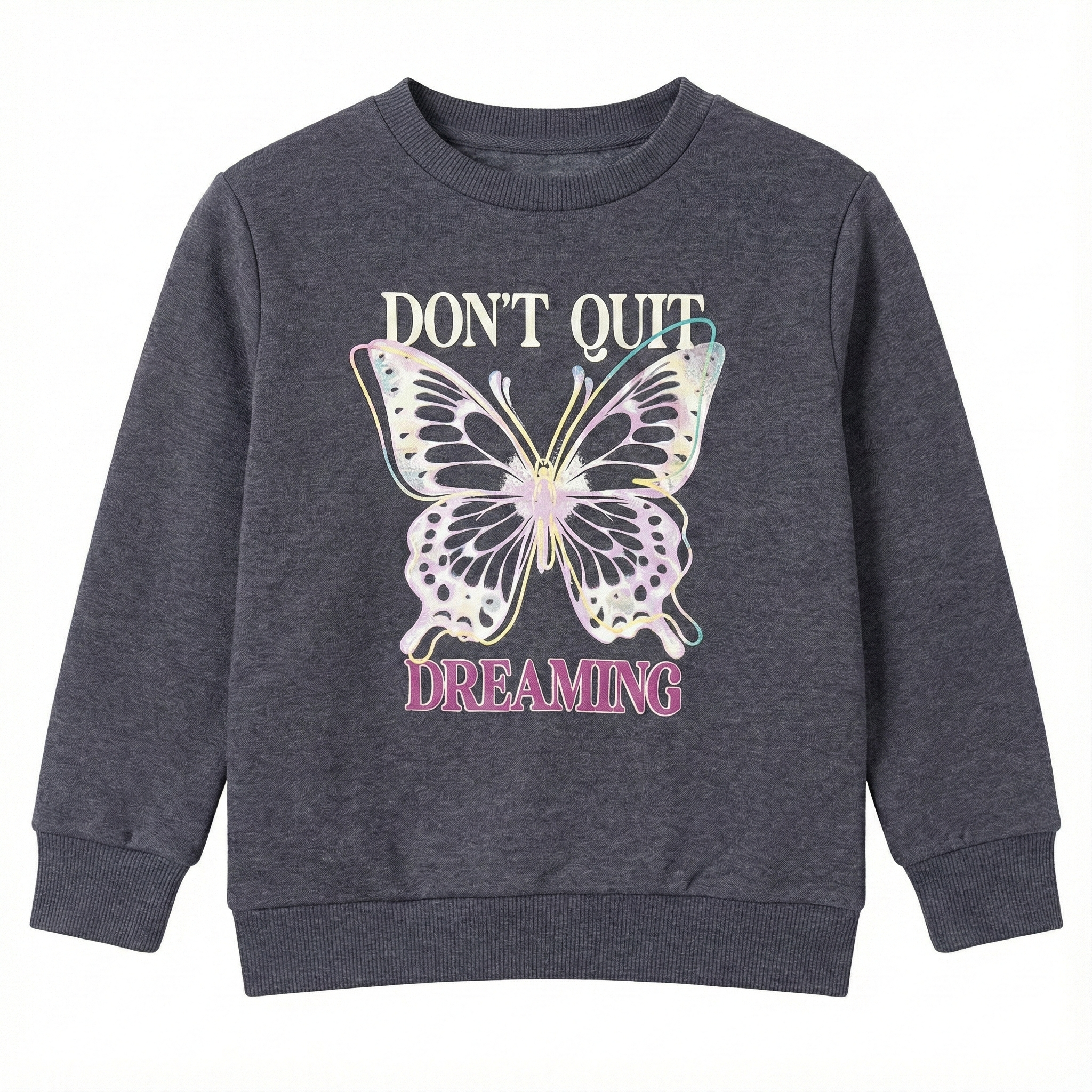 Girls Dark Grey Sweatshirt - "Don't Quit Dreaming" Butterfly Graphic